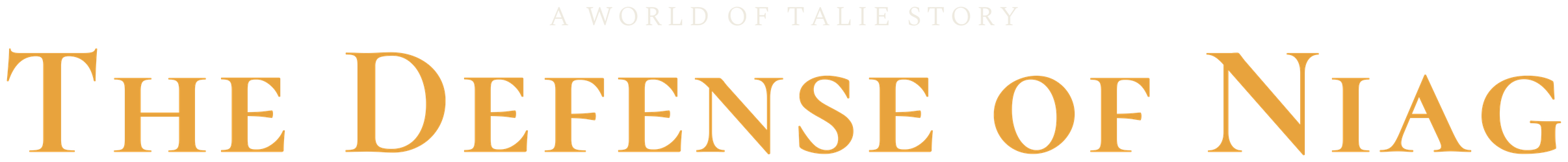A World of Talie Story — The Defense of Niag